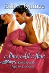 Mine, All Mine - D.L. Rose, Ella J. Quince