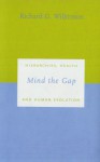 Mind the Gap: Hierarchies, Health, and Human Evolution - Richard G. Wilkinson