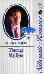 Through My Eyes - Helen R. Myers