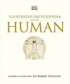 Illustrated Encyclopedia Of The Human - Robert Winston