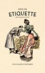 Hints on Etiquette - and the Uses of Society - Celia Rees, Tremper Longman III, David Orme, Anna Katharine Green, Sandra Brown