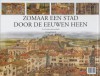 Zomaar een stad door de eeuwen heen - Philip Steele, Steve Noon