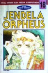 Jendela Orpheus Vol. 18 - Riyoko Ikeda