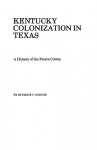 Kentucky Colonization in Texas - Catherine Connor