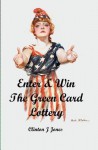 Enter & Win the Green Card Lottery - Clinton Jones