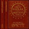 Great Bazaar and Brayan's Gold - Peter V. Brett, Colin Mace