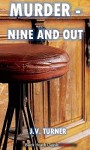 Murder - Nine and Out: An Amos Petrie Mystery (Black Heath Classic Crime) - Turner Publishing Company