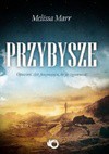 Przybysze - Melissa Marr