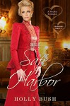 Her Safe Harbor: Prairie Romance (Crawford Family Book 3) - Holly Bush