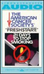 21 DAYS TO STOP SMOKING: AMERICAN CANCER SOCIETY CASSETTE - American Cancer Society