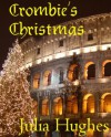 Crombie's Christmas (Celtic Cousins' Adventures) - Julia Hughes