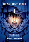 All You Need Is Kill - tom 01 - Hiroshi Sakurazaka, Takeshi Obata