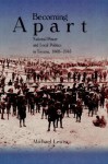 Becoming Apart: National Power and Local Politics in Toyama, 1868-1945 - Michael L. Lewis