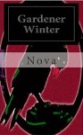 Gardener Winter - Nova