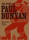 The Story of Paul Bunyan - Barbara Emberley