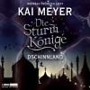 Dschinnland (Die Sturmkönige 1) - Kai Meyer, Andreas Fröhlich, Lübbe Audio