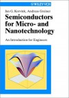 Semiconductors for Micro- and Nanotechnology: An Introduction for Engineers - Jan G. Korvink, Andreas Greiner