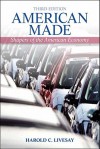 American Made: Shapers of the American Economy (3rd Edition) - Harold C. Livesay