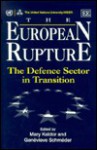 The European Rupture: The Defence Sector in Transition - Mary Kaldor