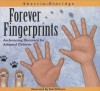 Forever Fingerprints: An Amazing Discovery for Adopted Children - Sherrie Eldridge