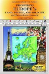 Discovering Europe's Land, People, and Wildlife: A MyReportLinks.com Book - Aileen Weintraub