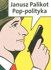 Pop-polityka (komiks) - Janusz Palikot