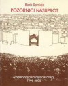 Pozornici nasuprot: zagrebačka kazališna kronika 1995-2000 - Boris Senker