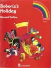 Rainbow Readers: Boboric's Holiday Stage 2 - Donald Dallas