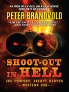 Shoot-Out in Hell: A Western Duo - Peter Brandvold