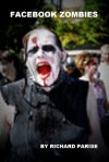 Facebook Zombies - Richard Parise