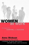 Women at Work: Strategies for Survival and Success - Anne Dickson