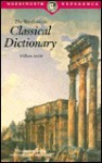 Smaller Classical Dictionary - William Smith