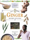 In A Nutshell Healing Herbs: Ginger - Jill Rosemary Davies