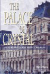 The Palace of Crystal - Harry Davis