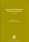 Sierra Leone Presidential Election and Parliamentary Elections, 14 May 2002: Report of the Commonwealth Observer Group - Commonwealth Secretariat