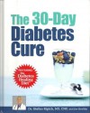 The 30 Day Diabetes Cure, Featuring the Diabetes Healing Diet. - ND, CNP Stefan Ripich, Jim Healthy