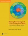 Making Monitoring and Evaluation Systems Work (World Bank Training Series) - Jody Zall Kusek, Marelize Göergens