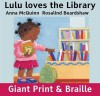 Lulu Loves the Library - Anna McQuinn, Rosalind Beardshaw