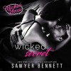 Wicked Secret (Wicked Horse Vegas, Jameson Force Security) - Lance Greenfield, Sawyer Bennett , Kristen Leigh