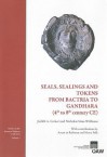 Seals, Sealings and Tokens from Bactria to Gandhara (4th to 8th Century Ce) - Lerner Judith A, Nicholas Sims-Williams