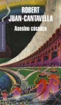 Asesino Cósmico - Robert Juan-Cantavella