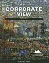 Corporate View: Orientation [With CDROM] - Karl Barksdale, Michael Rutter