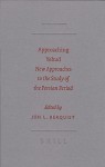 Approaching Yehud: New Approaches to the Study of the Persian Period - Jon L. Berquist