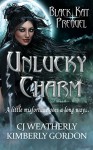 Unlucky Charm (Black Kat Book 0) - Kimberly Gordon, C.J. Weatherly