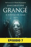 Il rituale del male: Episodio 7 - Jean-Christophe Grangé, Paolo Lucca