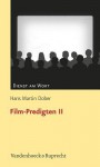 Film-Predigten II - Hans Martin Dober