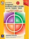 Longman Introductory Course for the TOEFL Test: Preparation for the Computer and Paper Tests [With CDROM] - Deborah Phillips