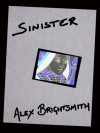 Sinister - Alex Brightsmith