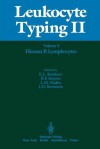 Leukocyte Typing II: Volume 3 Human Myeloid and Hematopoietic Cells - Ellis L. Reinherz, Barton F. Haynes, Lee M. Nadler