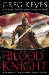 The Blood Knight - Greg Keyes